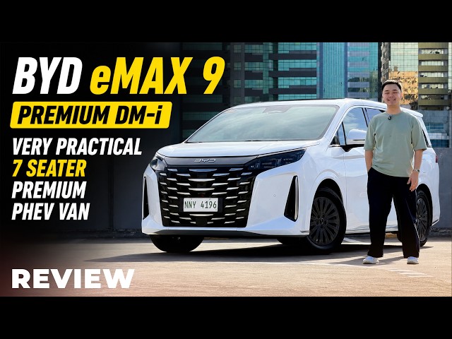BYD eMAX 9 Premium DM-i Review | The Most Practical PHEV MPV in the Philippines?
