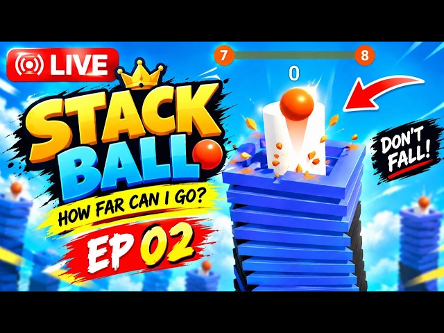 🔴 LIVE EP 02 | STACK BALL 🎮🔥 | How Far Can I Go? 😱 StackBall #StackBallLive #GamingLive