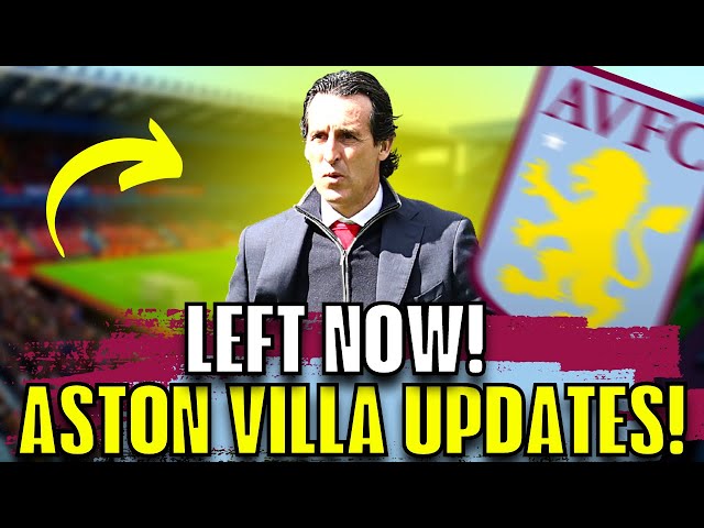 URGENT! THIS JUST HAPPENED! TECHNICIAN UNAI EMERY! ASTON VILLA NEWS – VILLA PARK UPDATES!