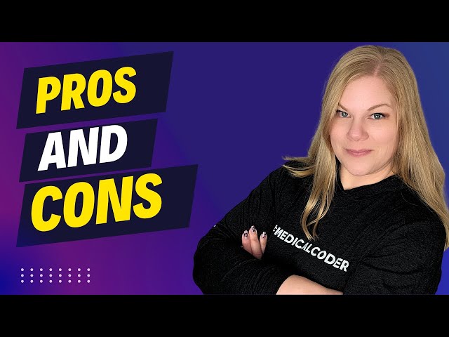Pros and Cons of a Career in Medical Coding