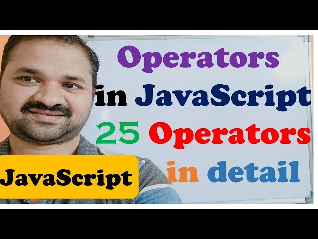 Operators in JavaScript || JavaScript Tutorial for Beginners
