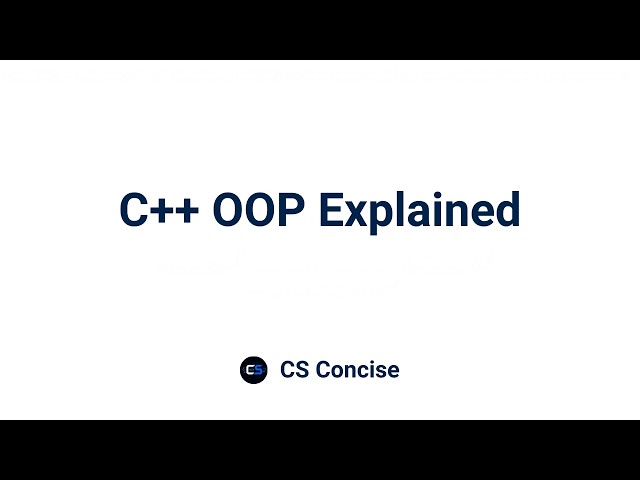 1 | C++ OOP Explained | Object Oriented Programming