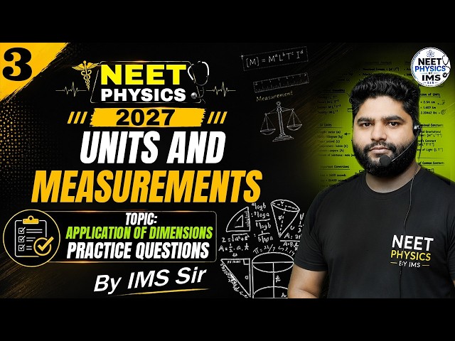 NEET Physics Live | Practice Questions - Unit and Dimension NEET | NEET 2027 | Class 11 Foundation
