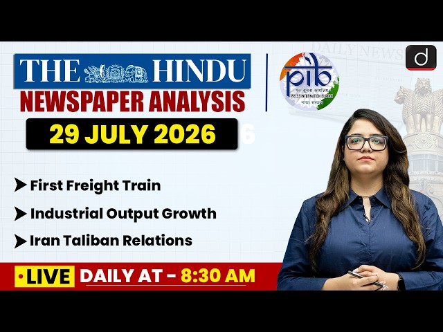 The Hindu Analysis & PIB | 29 July 2026 | Current Affairs | UPSC | Drishti IAS English