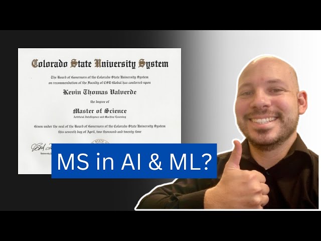 CSU Global MS in Artificial Intelligence and Machine Learning Engineering - My Experience