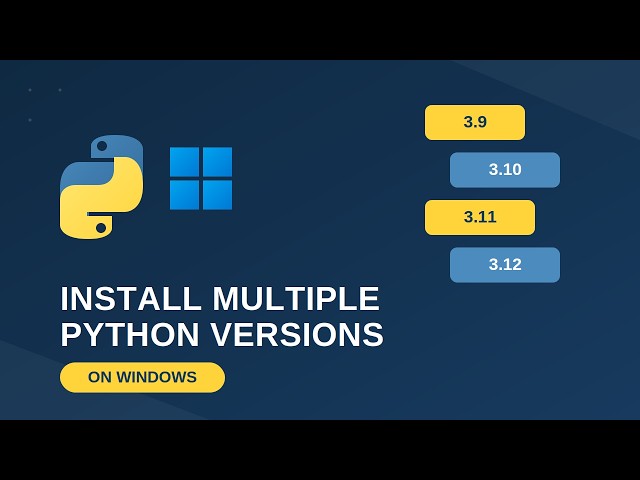 How to Install Multiple Python Versions on Windows (Step-by-Step Guide)
