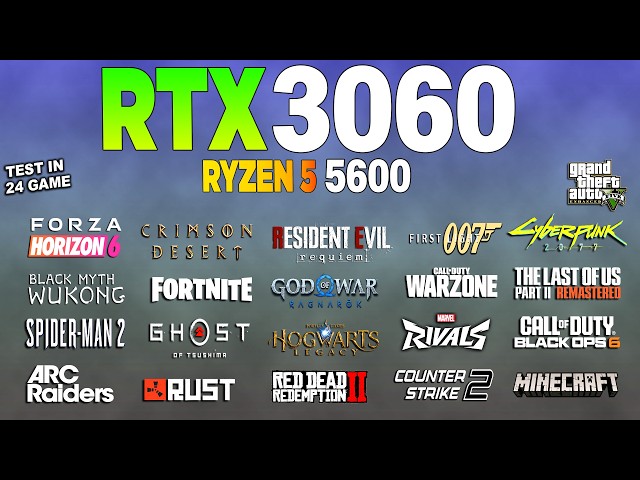 RTX 3060 + Ryzen 5 5600 - Test in 24 Games 1080p | Still Worth Buying?