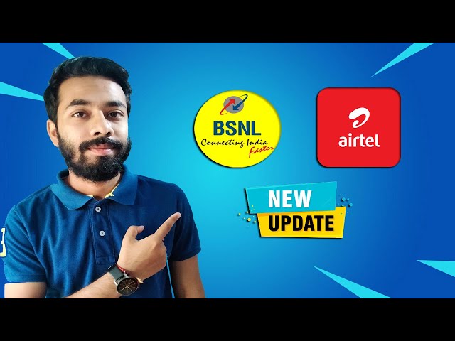 Bsnl 4g & Airtel 5g | BSNL & Airtel Update News | Telecom Update News by Tech Talks San