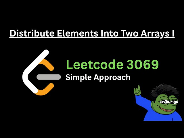 Leetcode 3069. Distribute Elements Into Two Arrays I