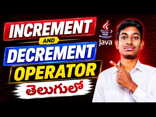 Increment and Decrement Operators in Java | Pre-Increment & Post-Increment | Java Course