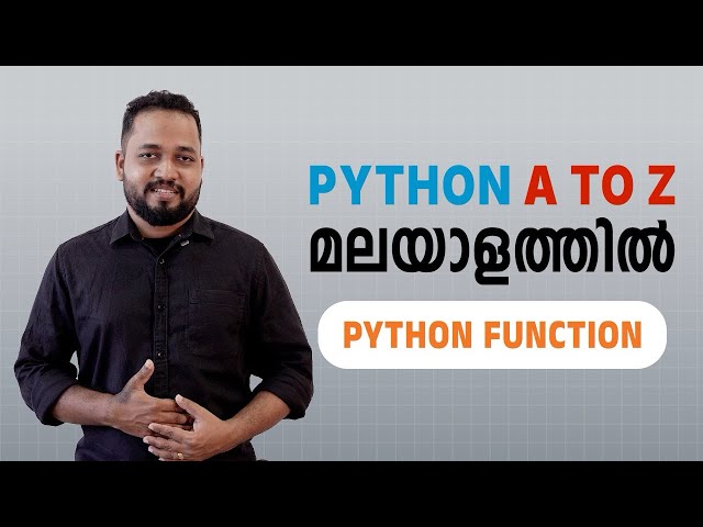 #19.Python Function Explained in Malayalam | Python Full Tutorial for beginners and advanced level