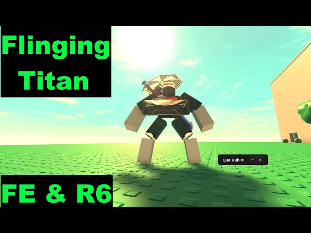 Roblox R6 FE Flinging Titan Script [LuaXe]
