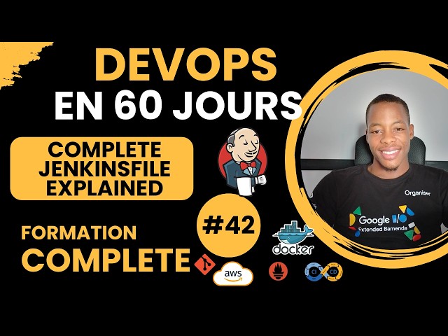 🎬 Formation DevOps 42 – Structure d'un Jenkinsfile : Variables, Environnements & Secrets Expliqués