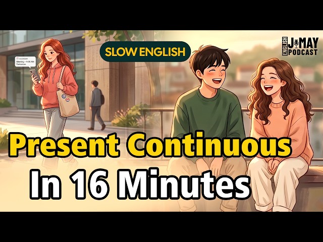 Present Continuous Tense | Real Examples That Actually Make Sense