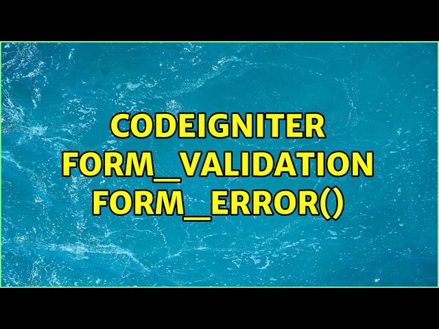 Codeigniter form_validation form_error()