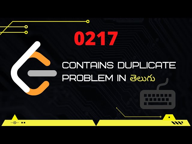 Contains Duplicate (Leetcode 217) in Telugu