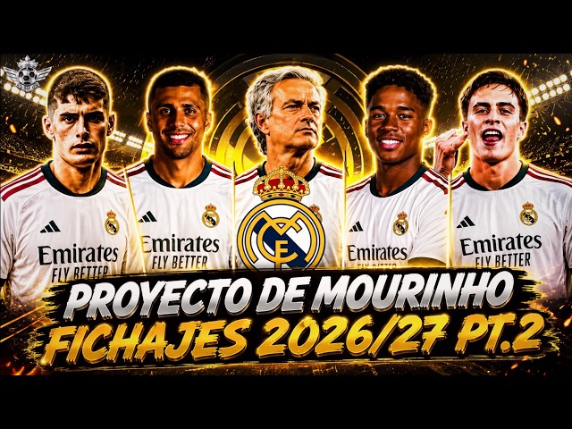 Mourinho's project at Real Madrid - Signings he requested for the total renewal of the team Part 2