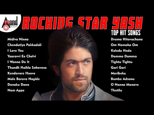 Rocking Star Yash Top Hit Songs || Kannada Movies Selected Songs ||  @AnandAudioKannada2
