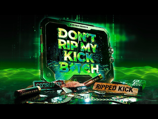 Anderex & SLVL - Don't Rip My Kick B*tch (Official Video)