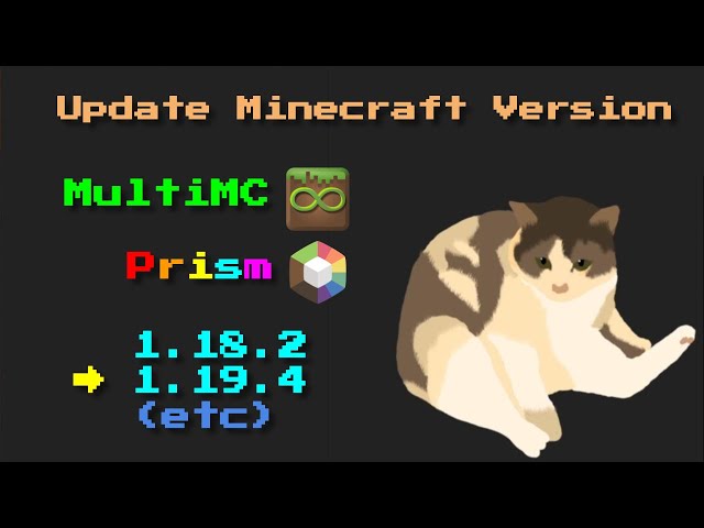 How to update a Prism Launcher / MultiMC Instance to a newer Minecraft version