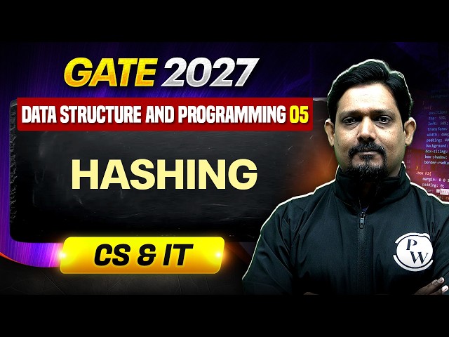 Data Structure and Programming  05 : Hashing | CS & IT | GATE 2027 Preparation