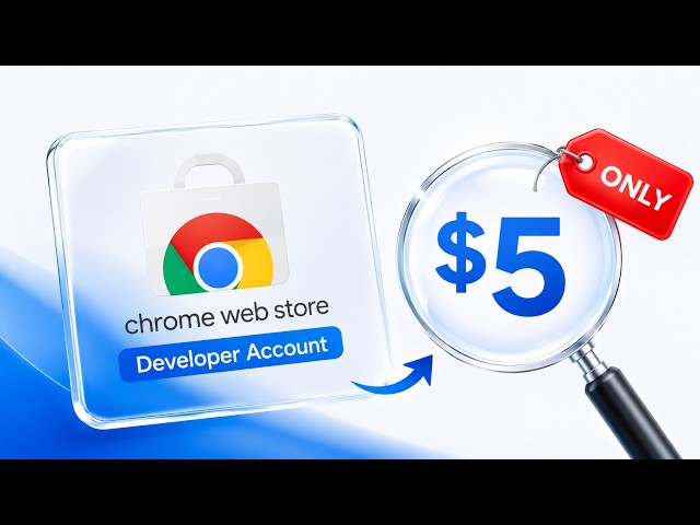 How to Get a Chrome Web Store Developer Account for Just $5