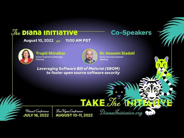 Diana Initiative 2022-Leveraging Software Bill of Material to foster open source software security