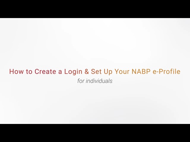 How to Create a Login and Set Up Your NABP e Profile