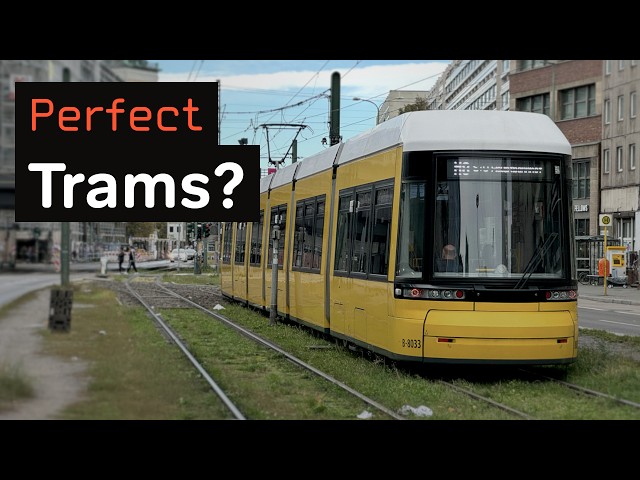 Berlin’s Amazing Trams and What We Could Learn from Them