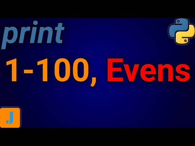 Write A Python Program To Print Even Numbers From 1 to 100