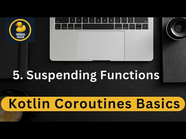 5- Suspending Functions