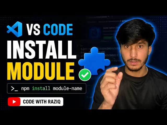 How to Install Modules in VS Code | Complete Beginner Guide 🚀 | Code With Raziq