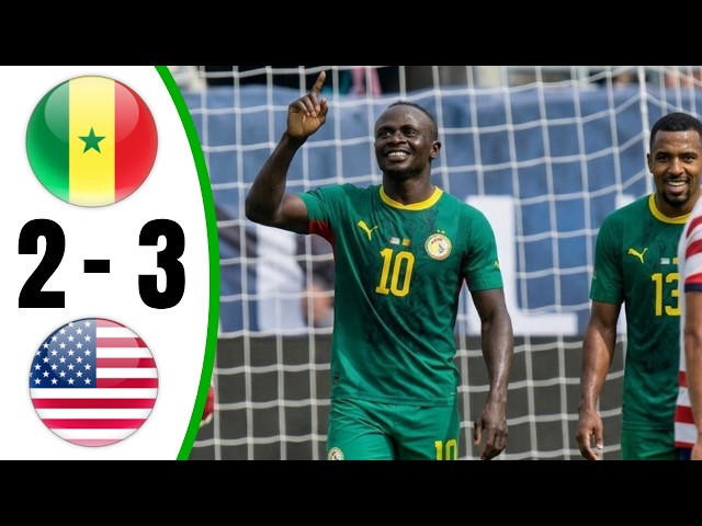 SENEGAL vs USA 2-3 ‣ ALL GOALS & HIGHLIGHTS ‣ Friendly 2026