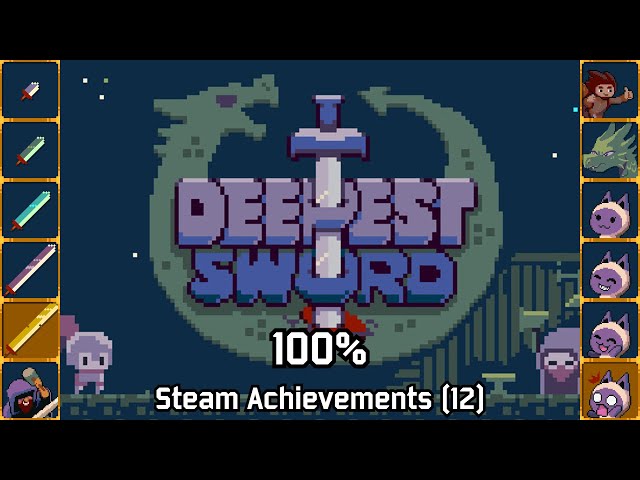 Deepest Sword | Steam Achievements (12), 100%