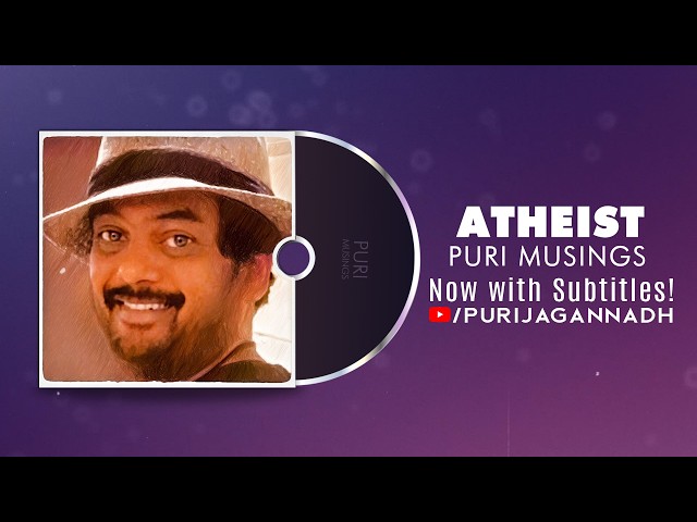 ATHEIST | Puri Musings by Puri Jagannadh | Puri Connects | Charmme Kaur