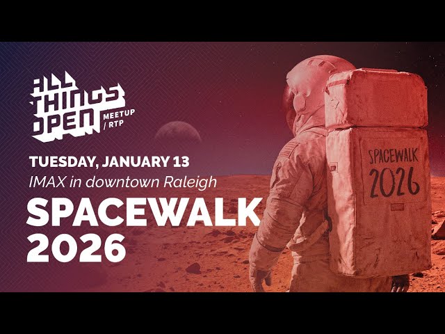Spacewalk 2026: One big AI idea | All Things Open meetup (free live tech talks)