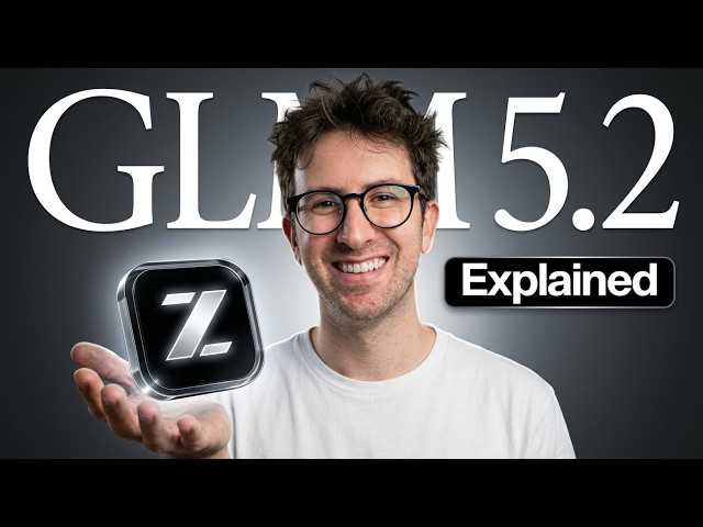 GLM 5.2: What you need to know