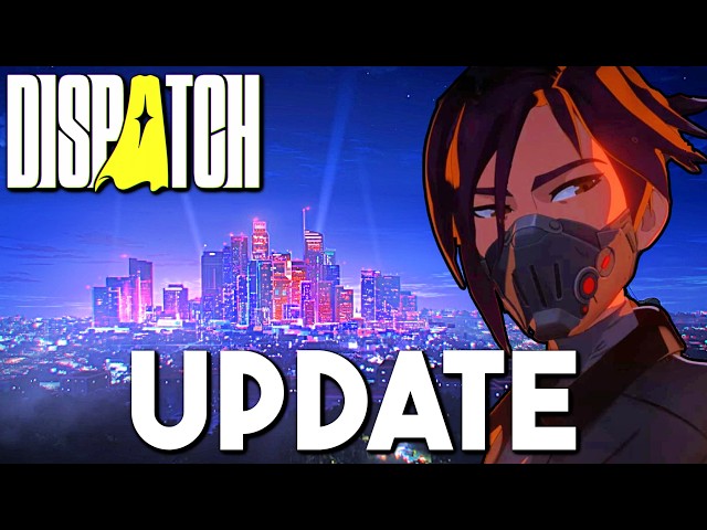 Dispatch NEW MAJOR UPDATE (AdHoc Studio)