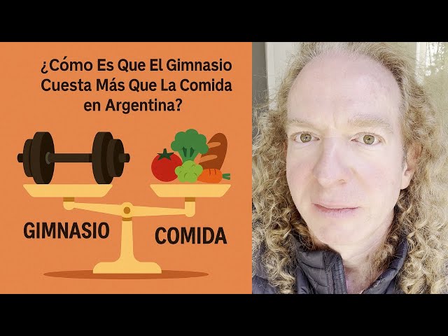 How Does the Gym Cost More Than Food in Argentina?