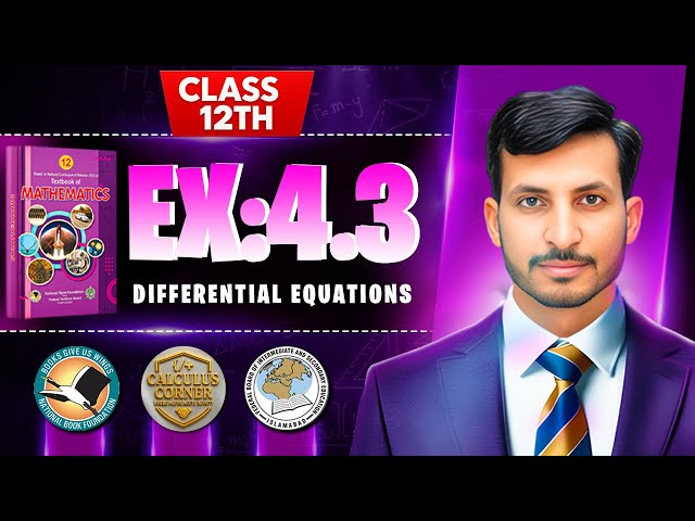 Exercise 4.3 Class 12 maths || NBF New Book 2025 || ex 4.3 Class 12 maths NBF || by Calculus Corner