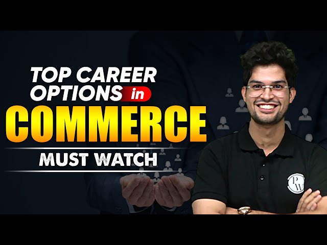 Top Career Options in Commerce 🔥 | Job Opportunities for Commerce Students