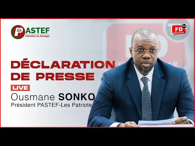 🛑[Urgent - Direct ] Déclaration de Ousmane SONKO !