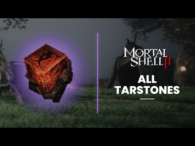 Mortal Shell 2 All Tarstone Locations (Stoned Trophy Guide)