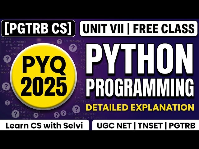 PGTRB CS Unit VII Python Programming PYQ 2025  | TRB CS Preparation in Tamil 