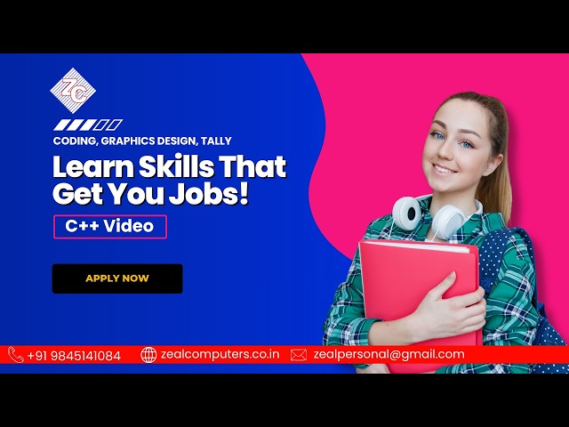 ZEAL COMPUTERS BANGALORE |Master C++ from Scratch | Admissions Now Open at Zeal Computers Institute