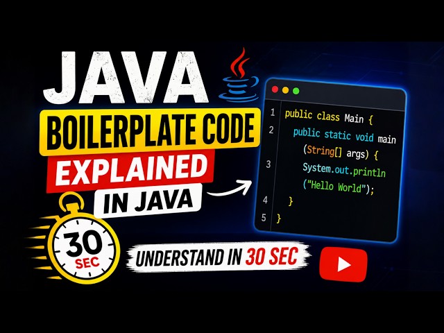 Java Boilerplate Code Explained in 30 Seconds
