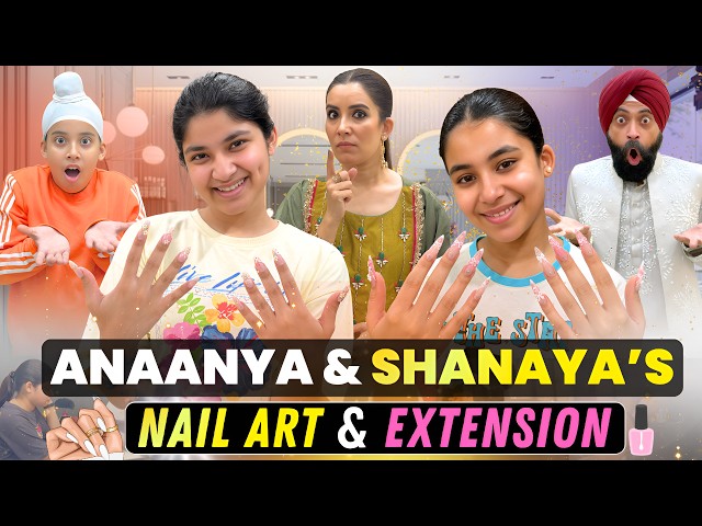 Anaanya & Shanaya’s Nail Art & Extension | RS 1313 VLOGS | Ramneek Singh 1313