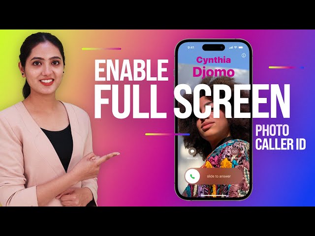 How To Enable Full-Screen Photo Caller ID For Incoming Calls On iPhone