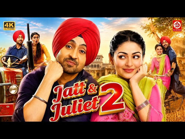 JATT & JULIET 2 (2026) - Superhit Love Story Movie In Hindi Dubbed || Diljit Dosanjh & Neeru Bajwa
