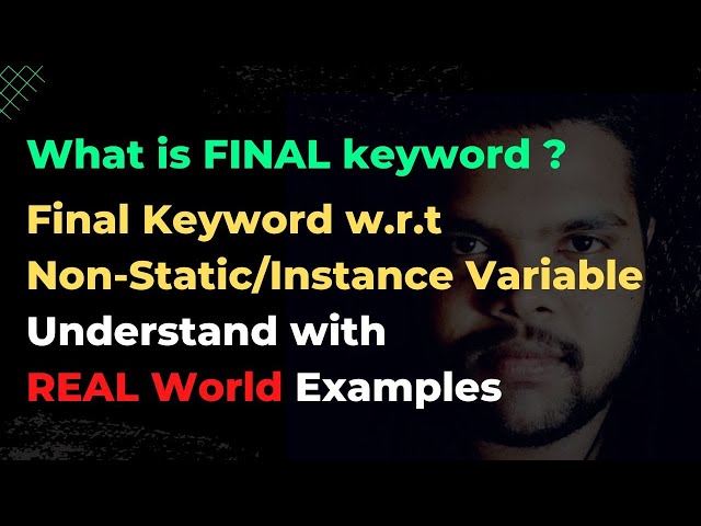#28 Final Keyword with Instance Variable | Final Keyword | Object Oriented Programming #final